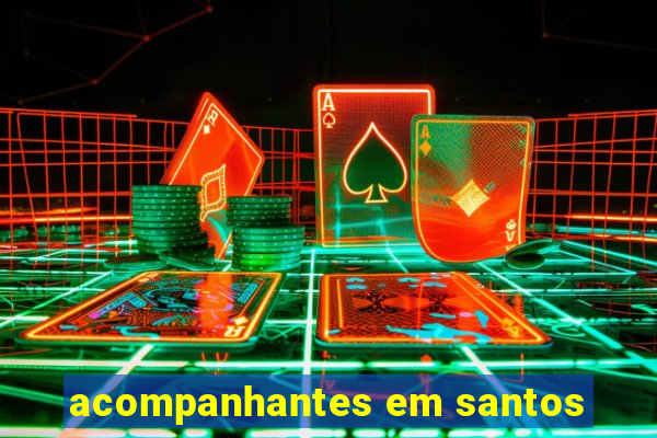 acompanhantes em santos